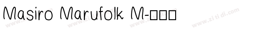 Masiro Marufolk M字体转换